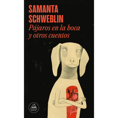 Pajaros En La Boca Y Otros Cuentos