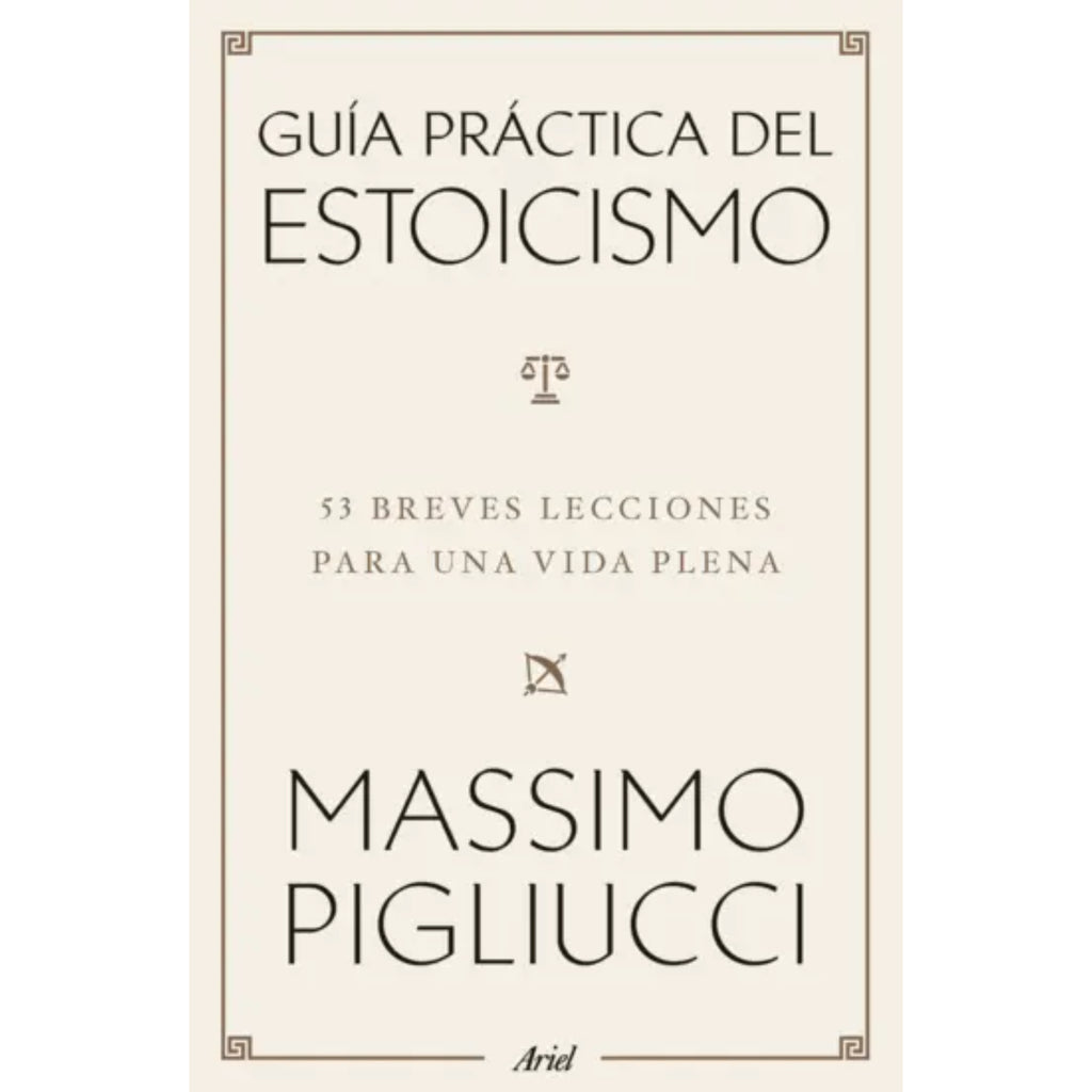Guía Práctica Del Estoicismo