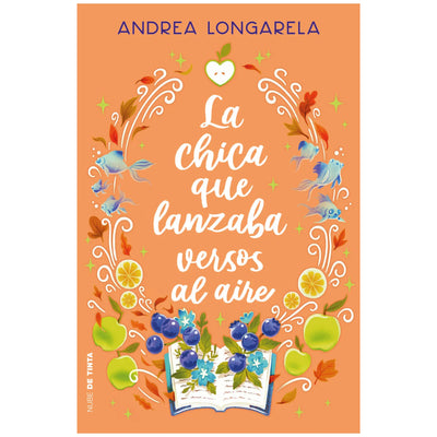 La Chica Que Lanzaba Versos Al Aire
