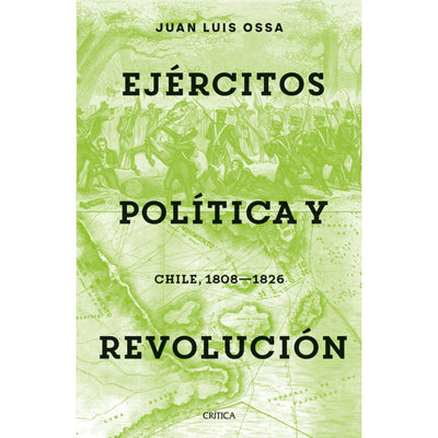 Ejércitos, Política Y Revolución