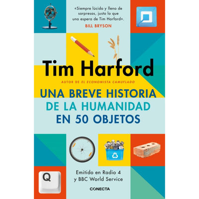 Una Breve Historia De La Humanidad En 50 Objetos