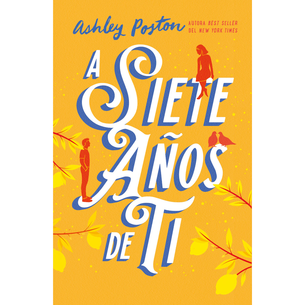 A Siete Años De Ti