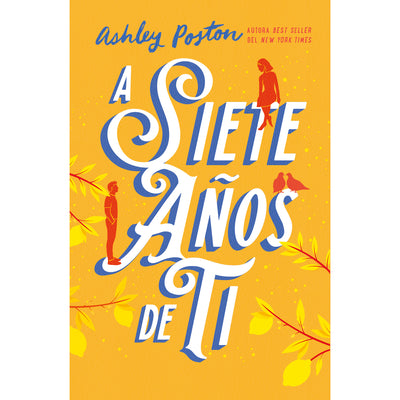 A Siete Años De Ti