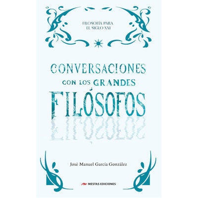 Conversaciones Con Los Grandes Filósofos