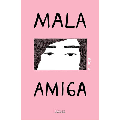 Mala Amiga (Bruta Iii)