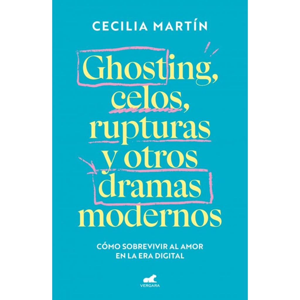 Ghosting, Celos, Rupturas Y Otros Dramas Modernos