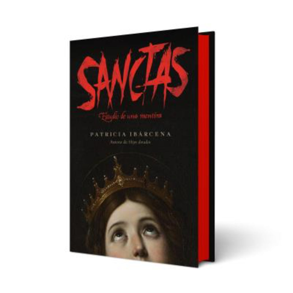 Sanctas: Estudio De Una Mentira
