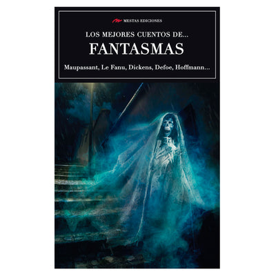 Los Mejores Cuentos De Fantasmas