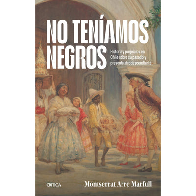 No Teníamos Negros