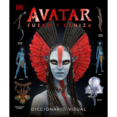Avatar: Fuego Y Ceniza. Diccionario Visual