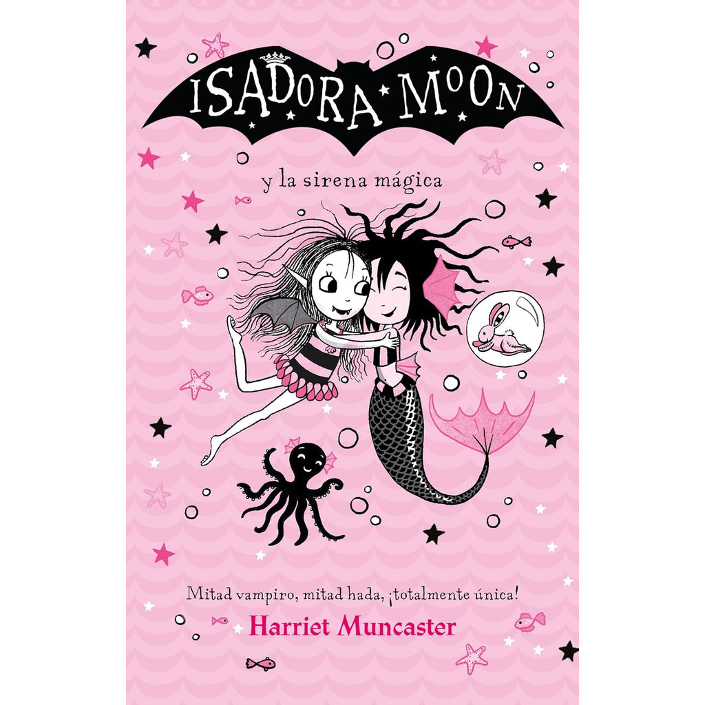 Isadora Moon Y La Sirena Magica