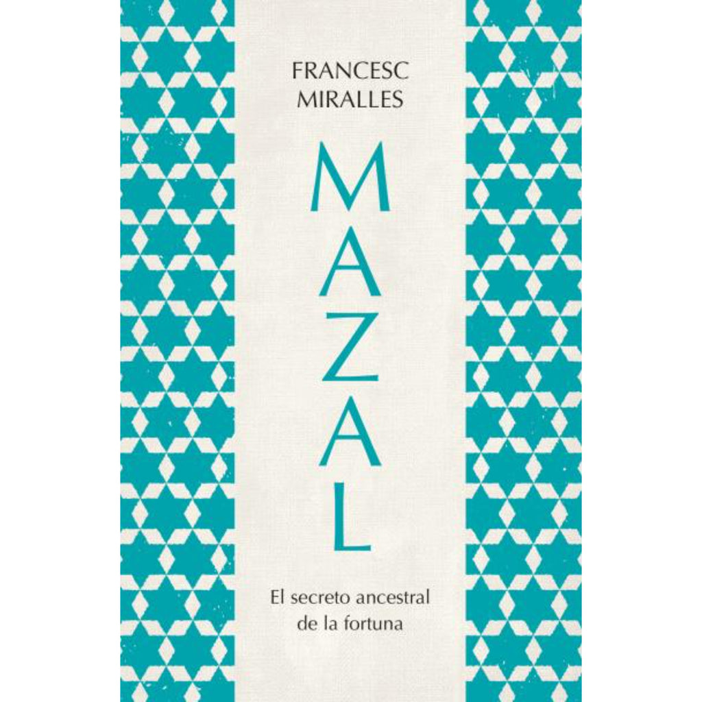 Mazal El Secreto Ancestral De La Fortuna