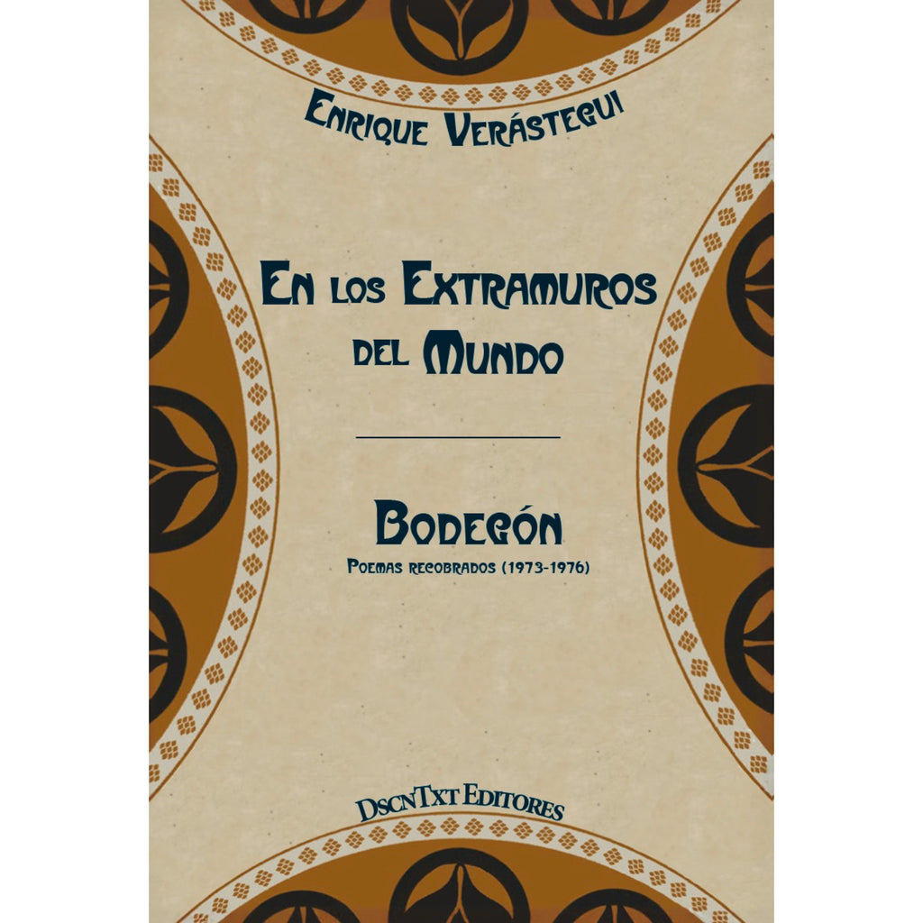 En Los Extramuros Del Mundo / Bodegón