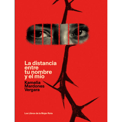La Distancia Entre Tu Nombre Y El Mío