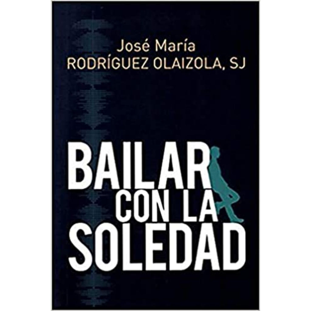 Bailar Con La Soledad