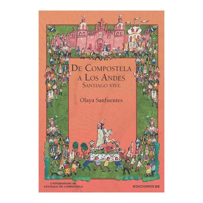 De Compostela A Los Andes