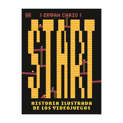 Start! Historia Ilustrada De Los Videojuegos