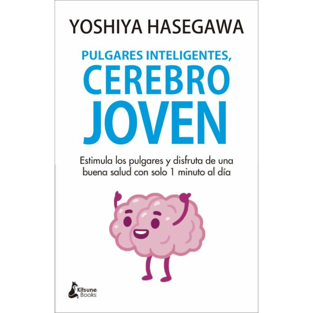 Pulgares Inteligentes, Cerebro Joven