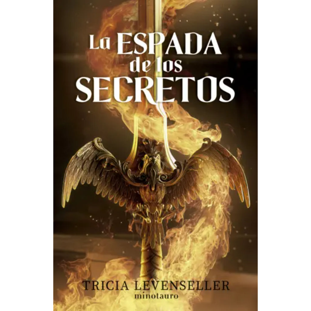 Forjadora De Espadas Nº 01 La Espada De Los Secretos