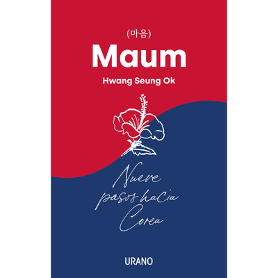 Maum. Nueve Pasos Hacia Corea