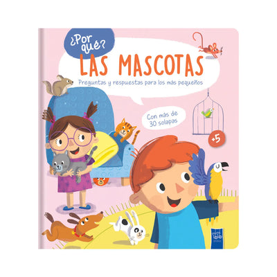 ¿Por Qué?: Las Mascotas