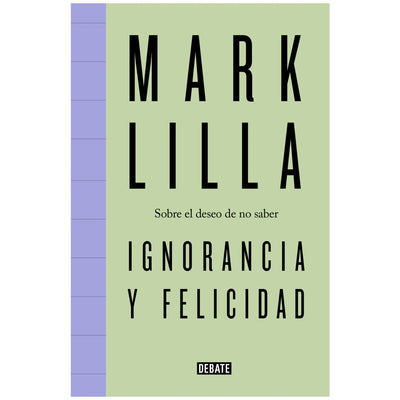 Ignorancia Y Felicidad