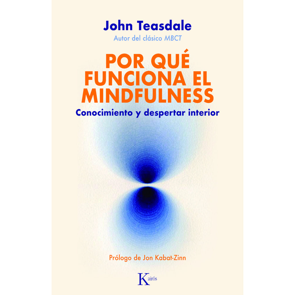 Por Qué Funciona El Mindfulness