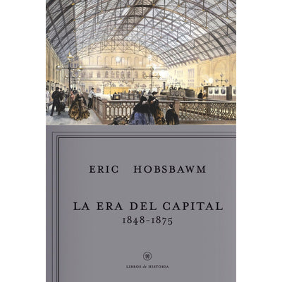 La Era Del Capital, 1848-1875