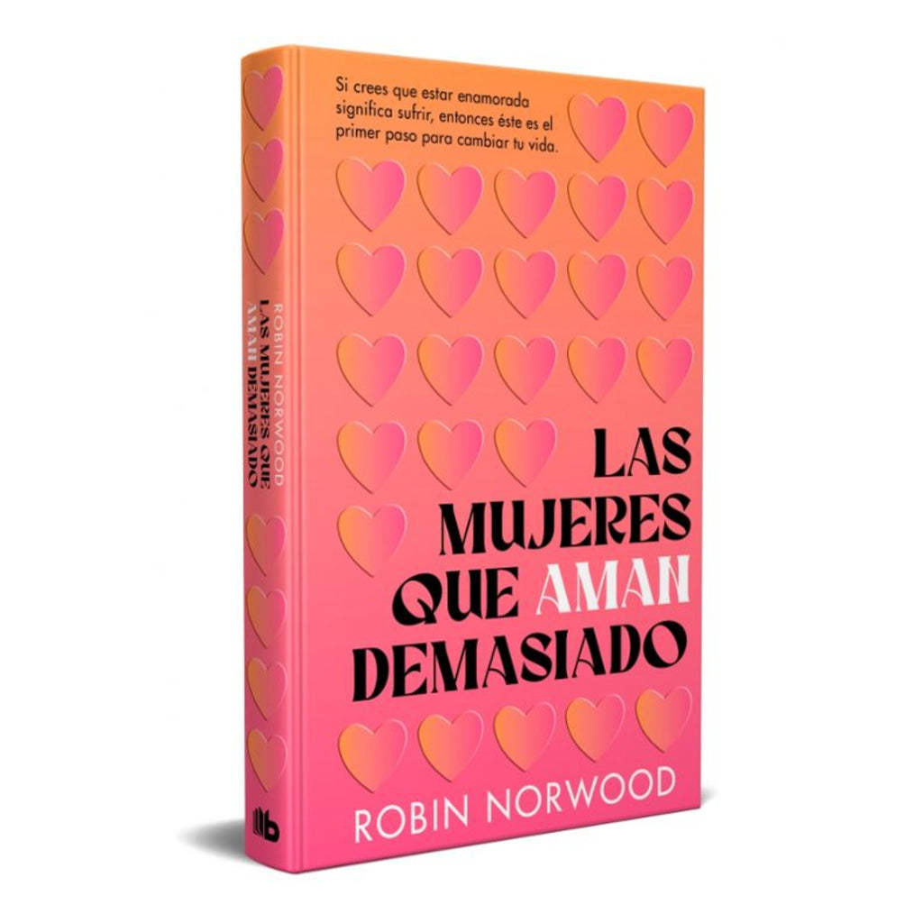 Las Mujeres Que Aman Demasiado (Edicion Conmemorativa)