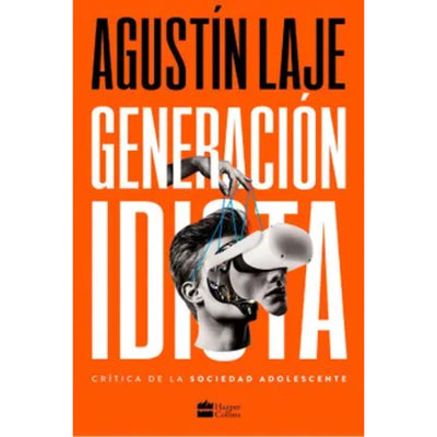 Generacion Idiota