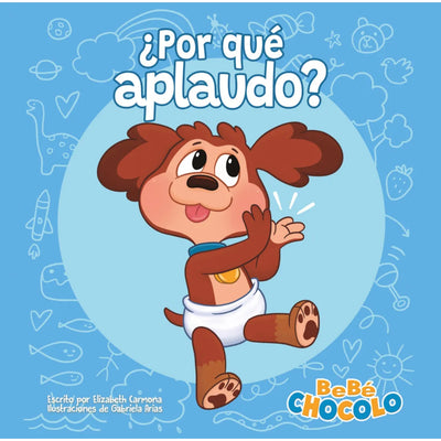 Bebe Chocolo 1: ¿Por Que Aplaudo?