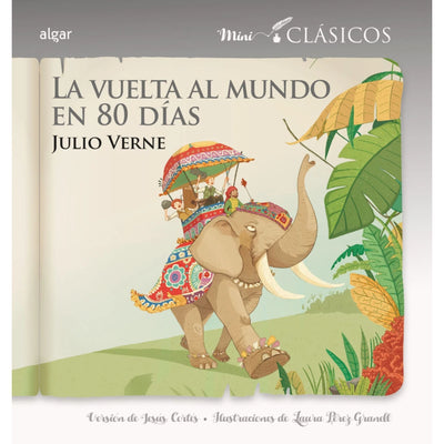 La Vuelta Al Mundo En 80 Días (Miniclásicos)