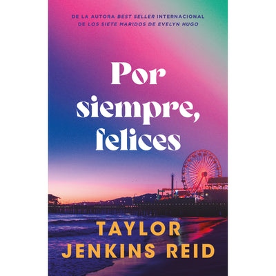 Por Siempre, Felices