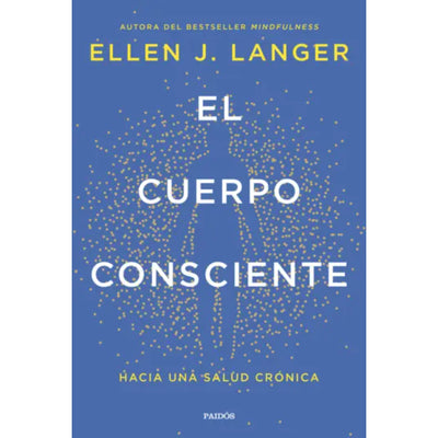 El Cuerpo Consciente