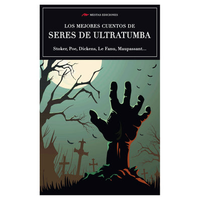 Los Mejores Cuentos De Seres De Ultratumba