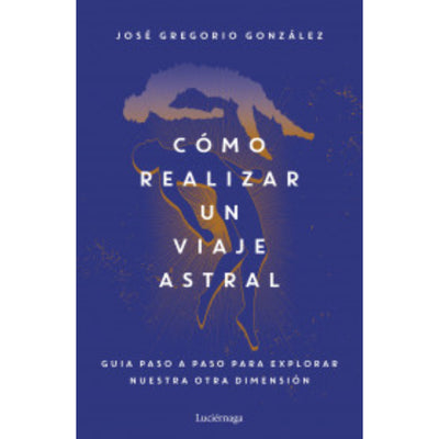 Cómo Realizar Un Viaje Astral