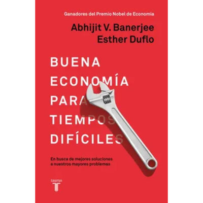 La Buena Economia Para Tiempos Dificiles
