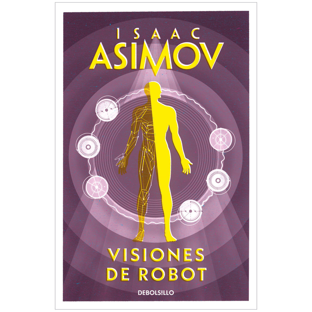 Visiones De Robot  (Serie De Los Robots 1)