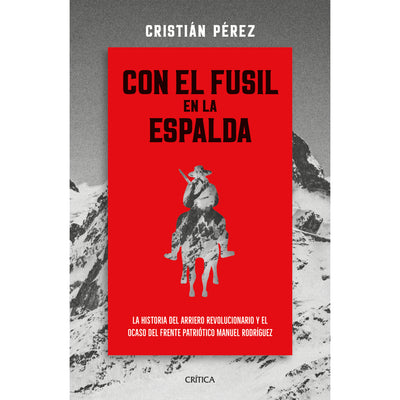 Con El Fusil En La Espalda