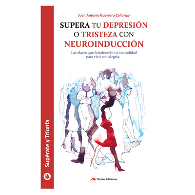 Supera Tu Depresión O Tristeza