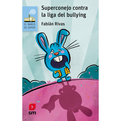 Súperconejo Contra La Liga Del Bullying