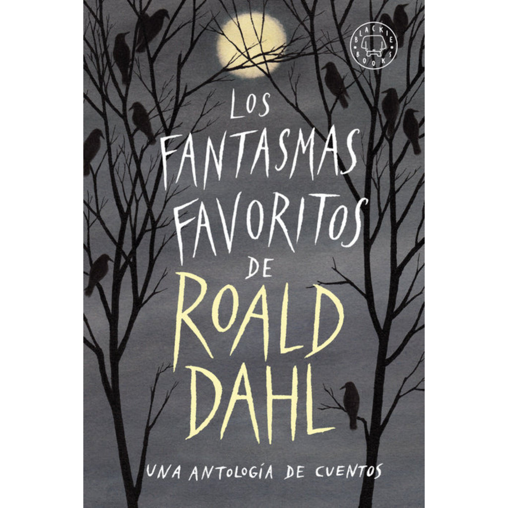 Los Fantasmas Favoritos De Roal Dahl