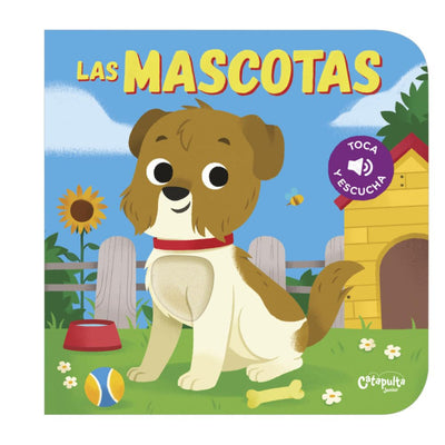 Toca Y Escucha - Las Mascotas