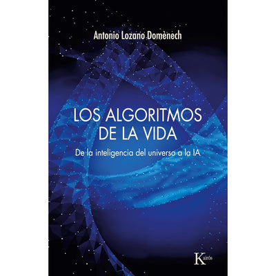 Los Algoritmos De La Vida