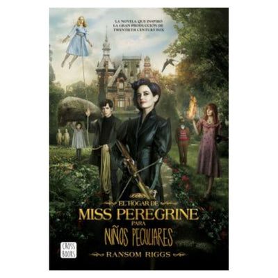 El Hogar De Miss Peregrine Para Niños Peculiares