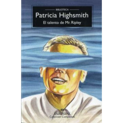 La Talento De Mr Ripley (Biblioteca Highsmith)