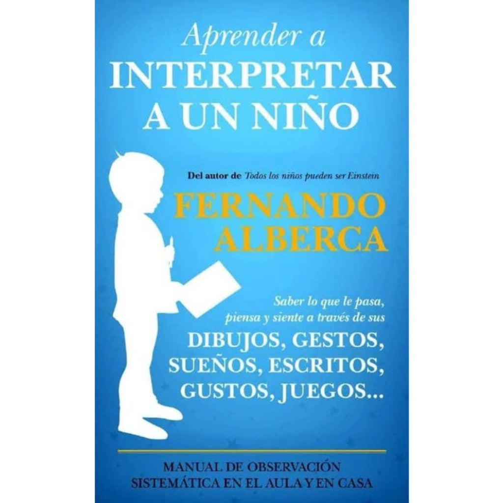 Aprender A Interpretar A Un Niño