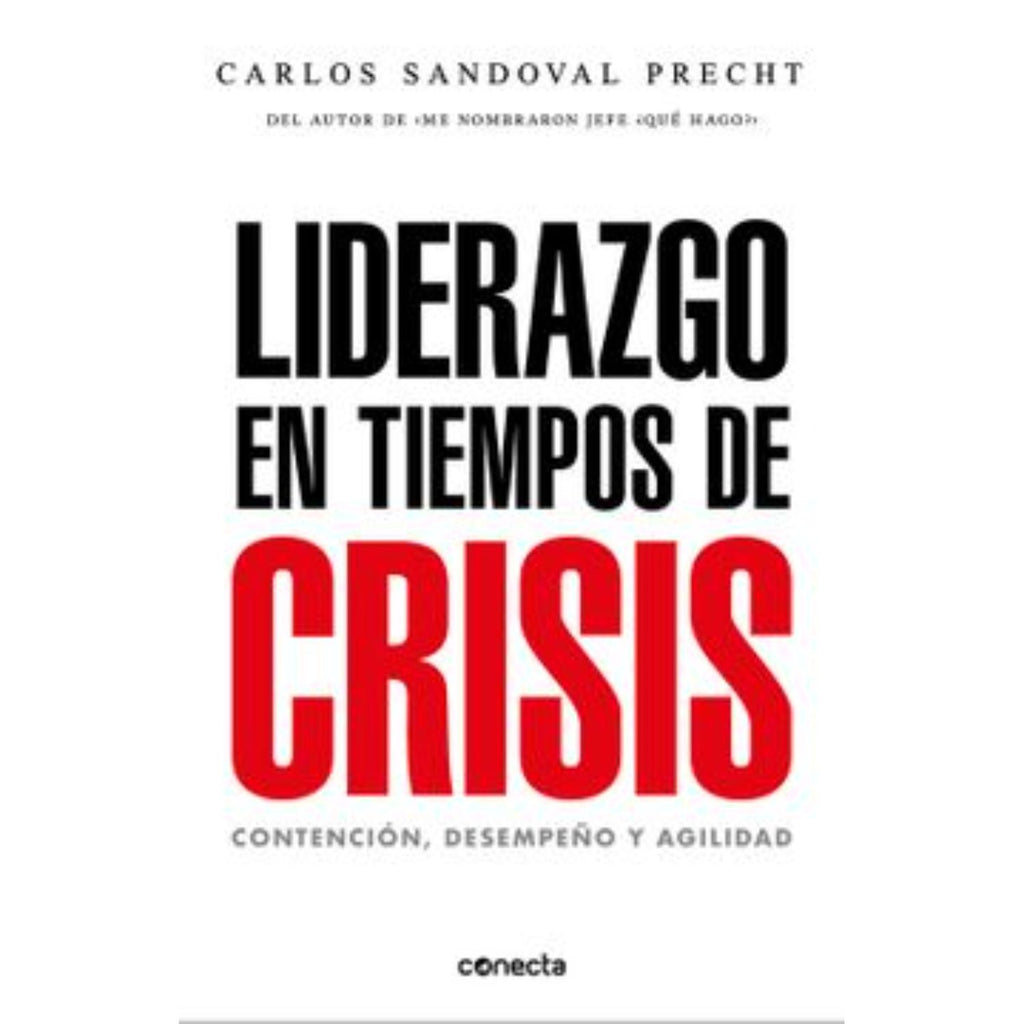 Liderazgo En Tiempos De Crisis