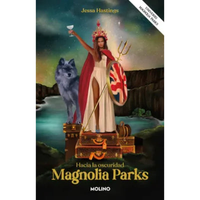 Magnolia Parks 5. Hacia La Oscuridad