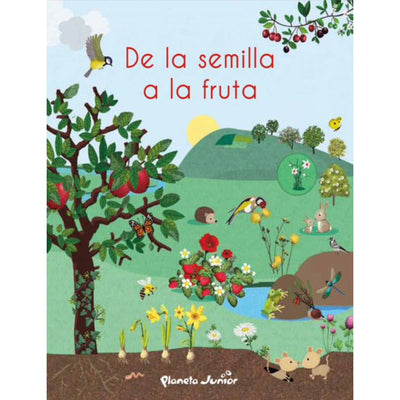 De La Semilla A La Fruta